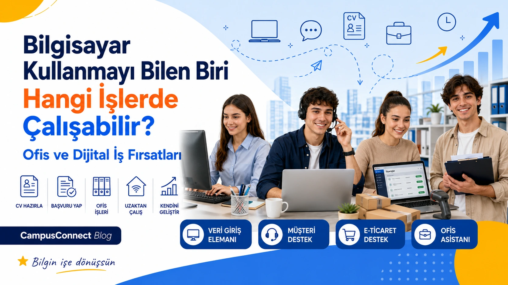 Bilgisayar Kullanmayı Bilen Biri Hangi İşlerde Çalışabilir?
